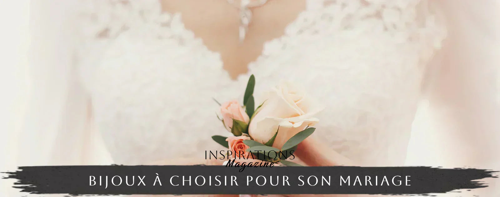 Bijoux à choisir pour son mariage