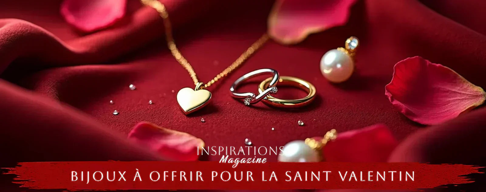 Bijoux à offrir pour la Saint Valentin