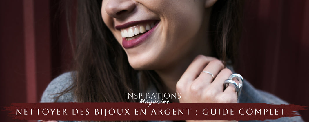Guide Nettoyer Bijoux en Argent
