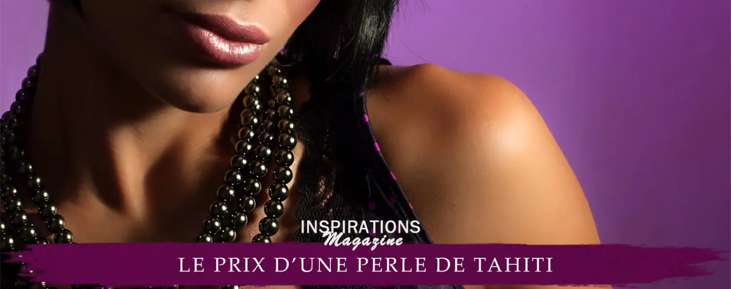 Déterminer le Prix d'une Perle de Tahiti