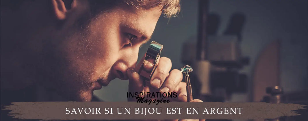 Savoir si un bijou est en véritable argent
