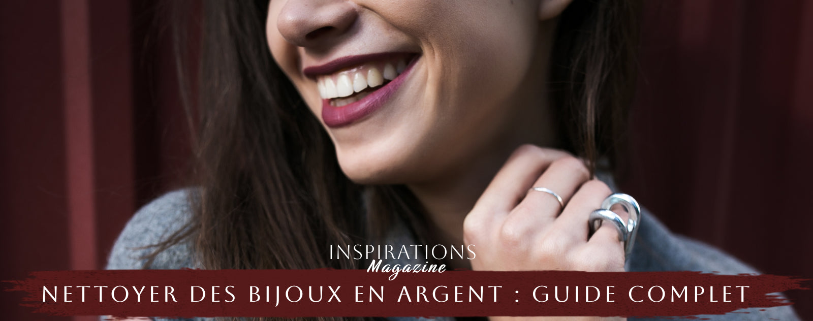 Guide Nettoyer Bijoux en Argent